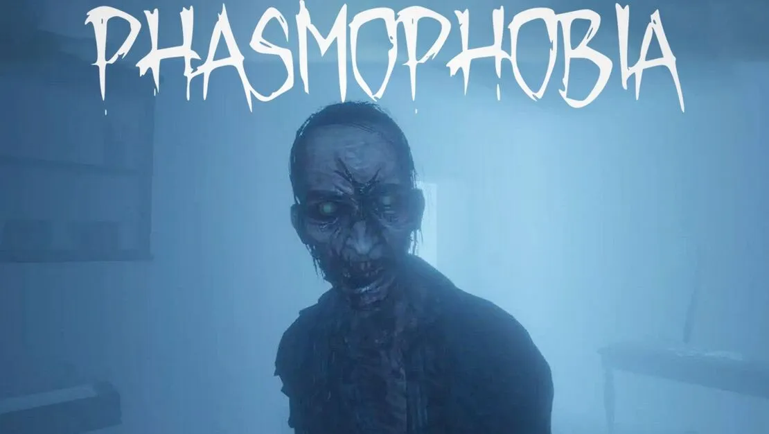 Phasmophobia